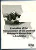 Evaluation of the Reinstatement of the Universal Motorcycle Helmet Law in Louisiana
( Fact Sheet)